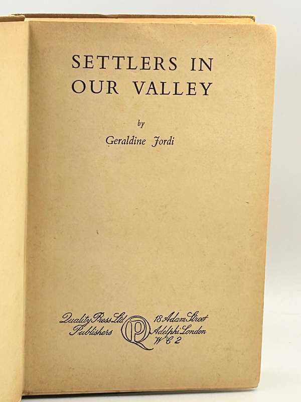 Settlers in our Valley ~ Geraldine Jordi 1946