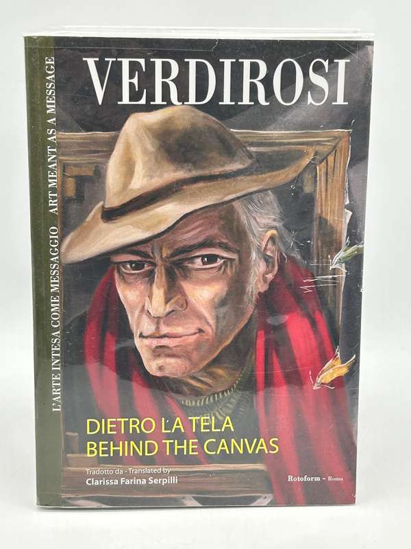 Verdirosi: Dietro la Tela - "Behind the Canvas"  ~ Art Meant as a Message | Signed by Verdirosi 2017