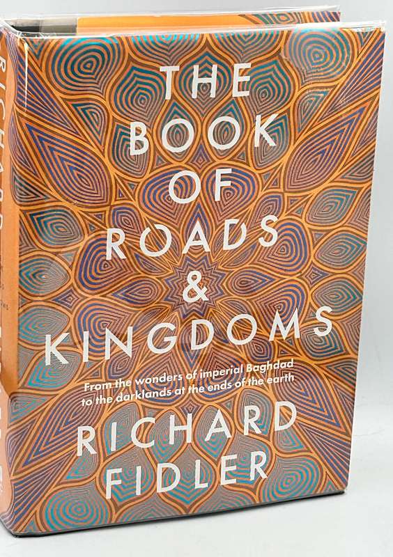The Book of Roads and Kingdoms by Richard Fidler