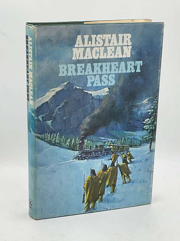 Alistair Maclean ~ Breakheart Pass | Hard cover in good condition