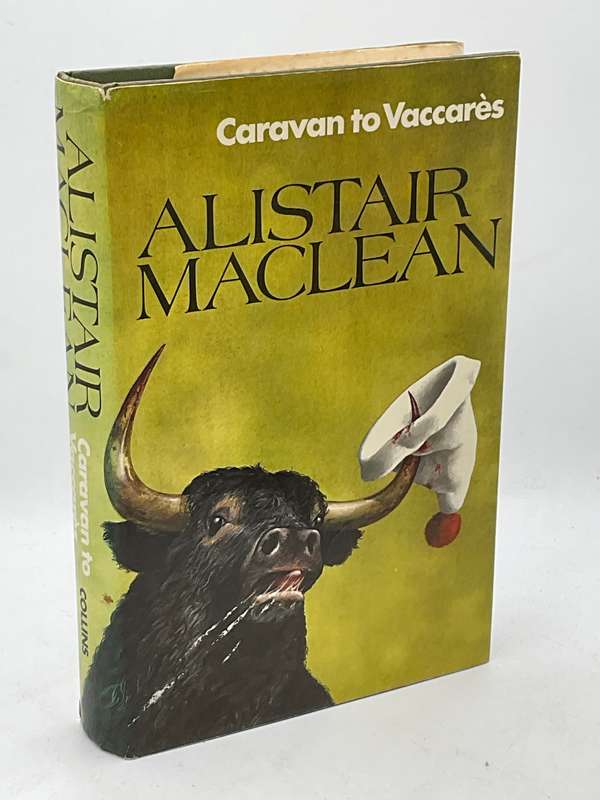 Alistair Maclean ~ Caravan to Vaccares | Hard cover in good condition | First edition