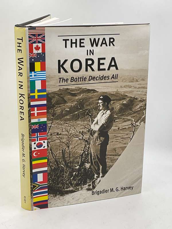 War in Korea: The Battle Decides All by Brigadier MG Harvey | Very scarce