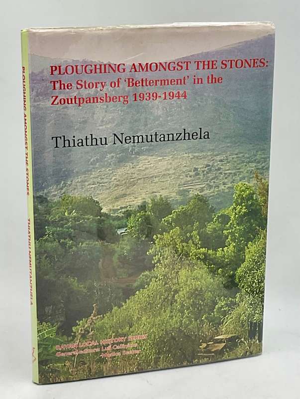 Ploughing Amongst the Stones by Thiathu Nemutanzhela