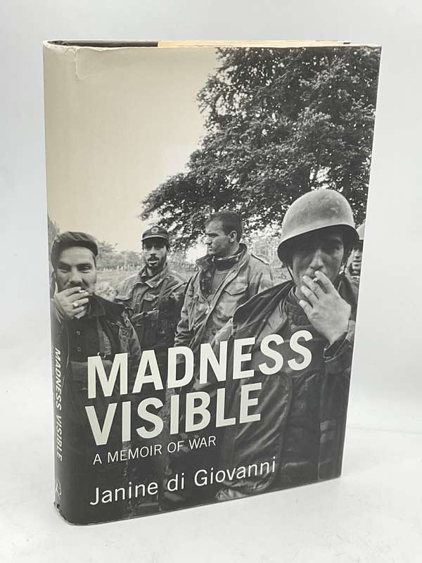 Madness Visible: A Memoir of War by Janine di Giovanni | Signed & Inscribed