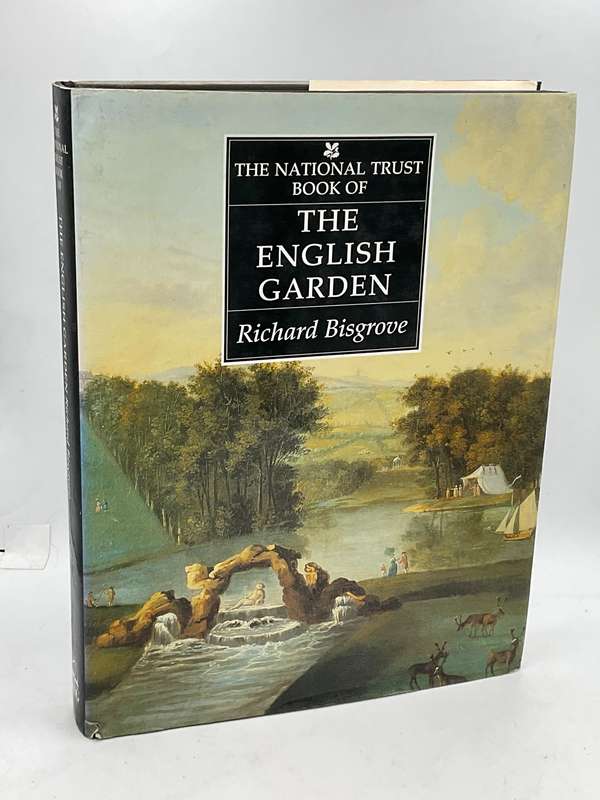 The National Trust Book of The English Garden by Richard Bisgrove