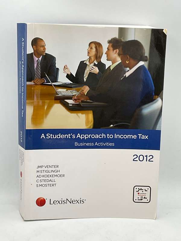 Student Approach to Income Tax: Business Activities 2012 LexisNexis