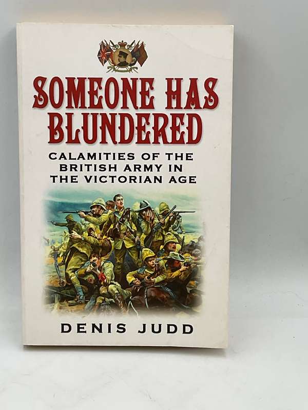 Someone Has Blundered - Denis Judd