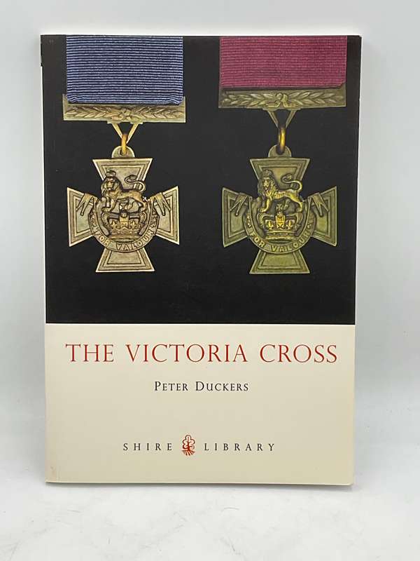 The Victoria Cross - Peter Duckers