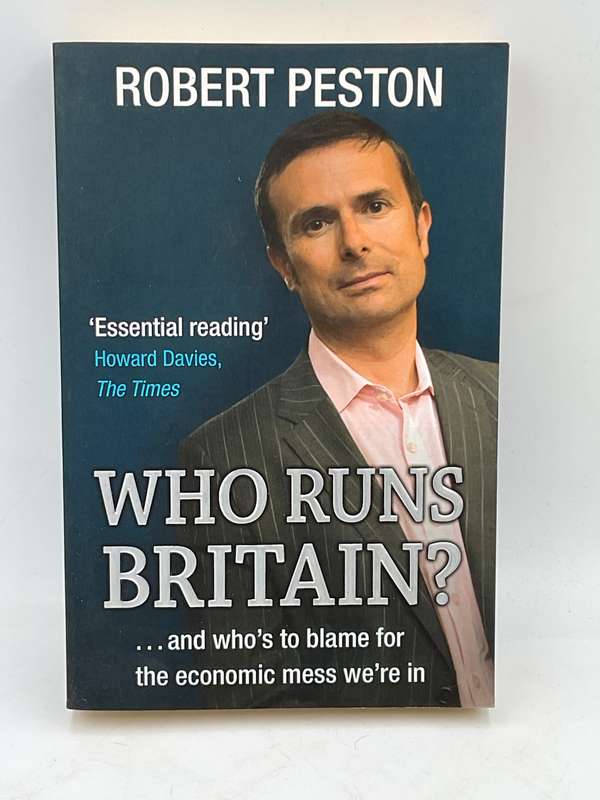 Who Runs Britain? Robert Peston