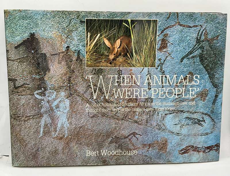 When Animals Were People - Bert Woodhouse