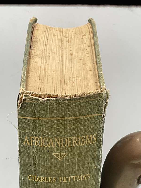 Africanderisms ~ A Glossary of South African Colloquial Words ... Charles Pettman 1913