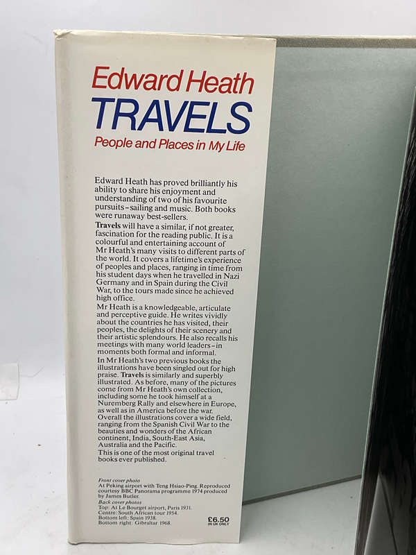 Travels: People and Places in My Life  - Edward Heath