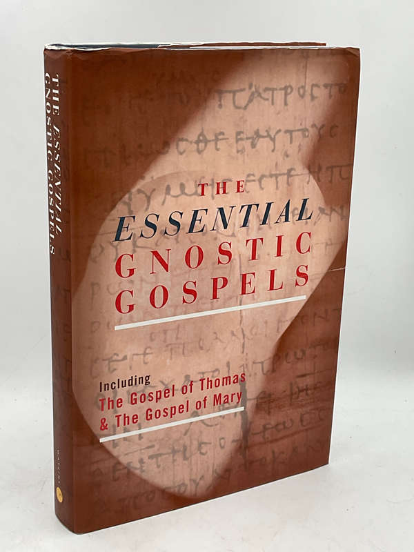The Essential Gnostic Gospels Including the Gospel of Thomas & the Gospel of Mary - Alan Jacobs