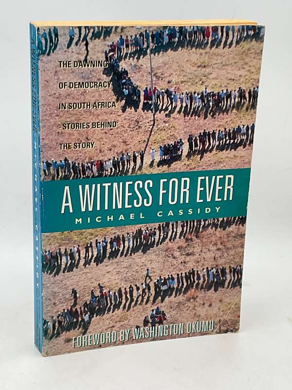 A Witness for Ever - Michael Cassidy