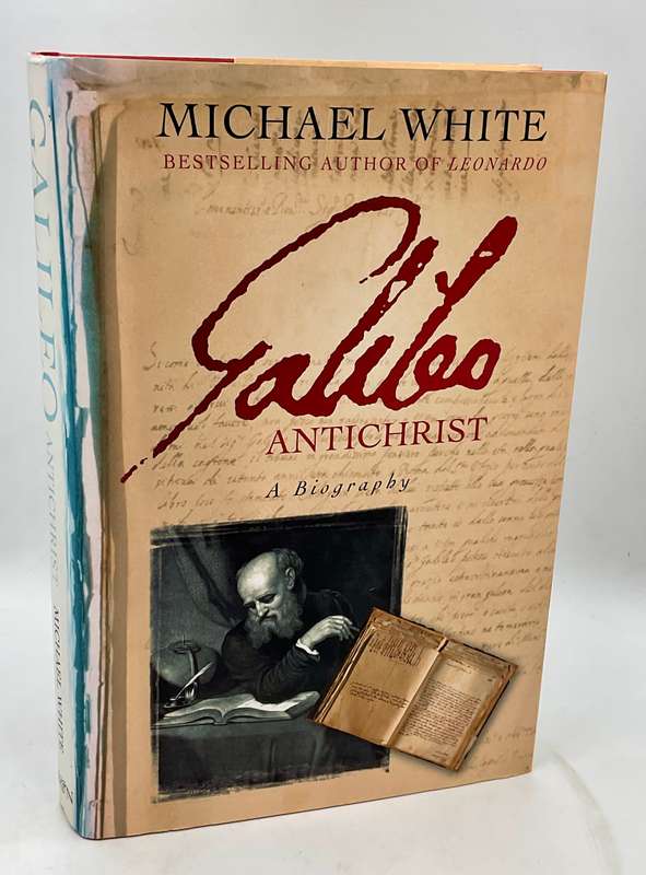Galileo Antichrist: A Biography by Michael White