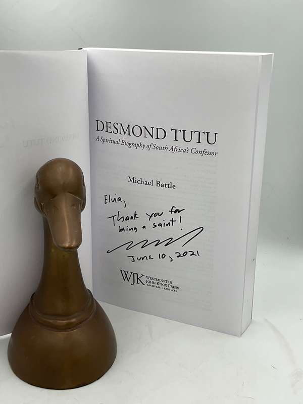 Desmond Tutu: A Spiritual Biography of South Africa's Confessor by Michael Battle