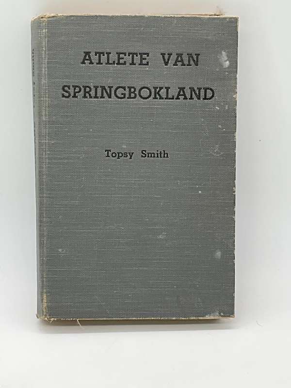 Atlete van Springbokland - Topsy Smith