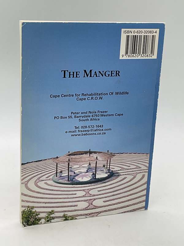 The Manger: A Story of Love and Interspecies Communication by Peter A. Frazer