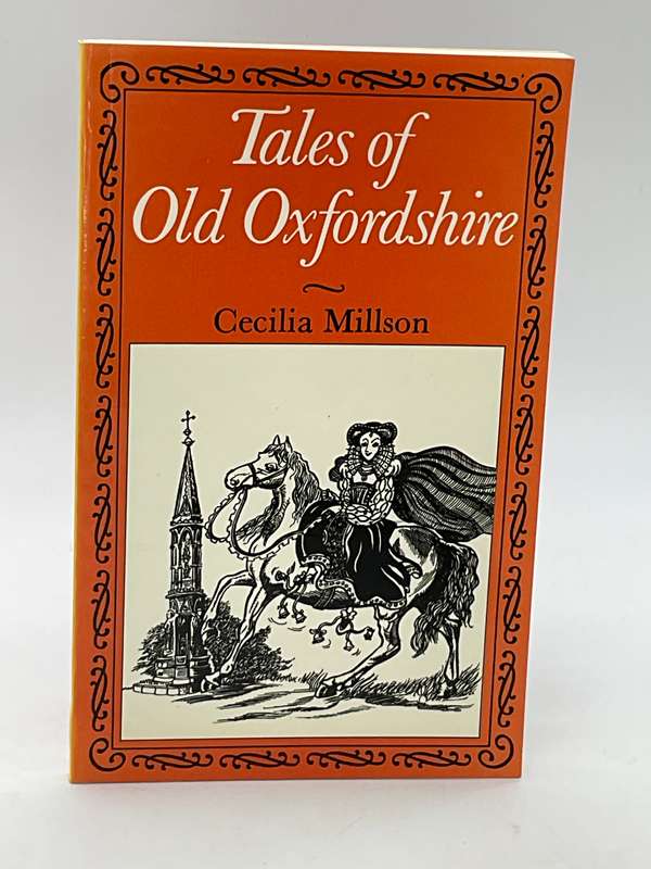 Tales of Old Oxfordshire by Cecilia Millson