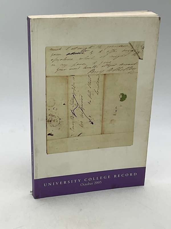 University College Record October 2005 Oxford - The Holywell Press Vol XIV No 1
