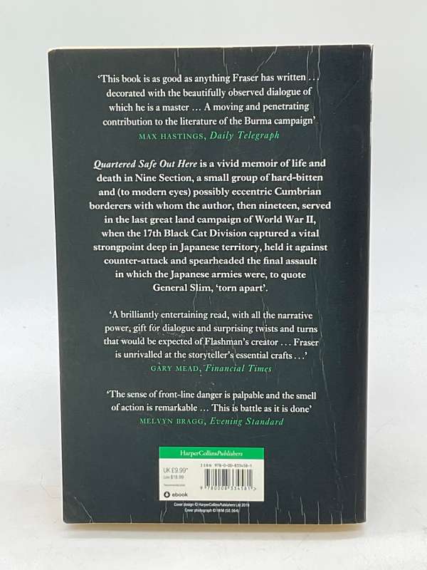 Quartered Safe Out Here: A Recollection of the War in Burma  ~ George MacDonald Fraser