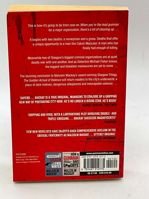 The Sudden Arrival of Violence by Malcolm Mackay