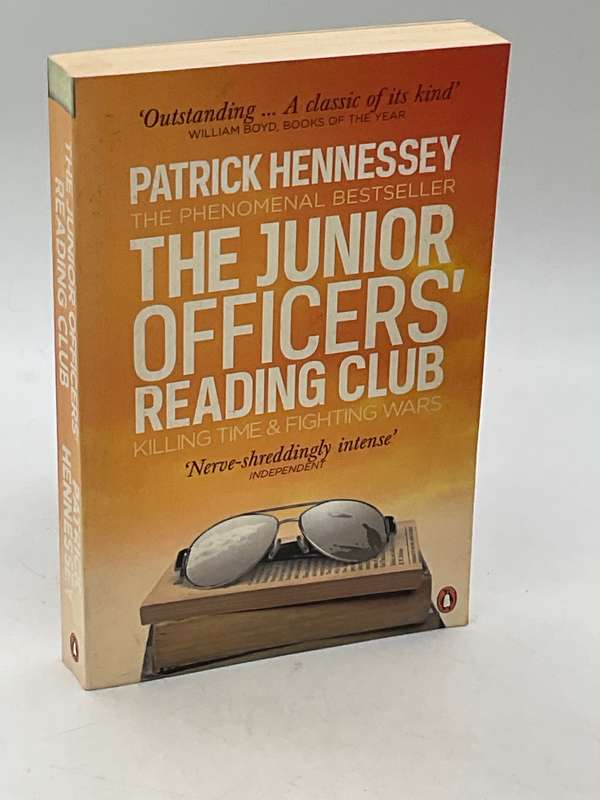 The Junior Officers' Reading Club: Killing Time and Fighting Wars by Patrick Hennessy