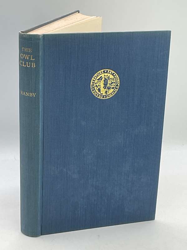 The Owl Club 1894-1950 by WE Ranby
