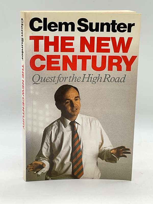 Clem Sunter - The New Century ~ Quest for the High Road