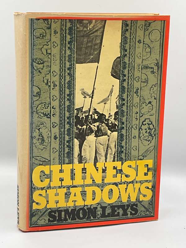 Chinese Shadows by Simon Leys