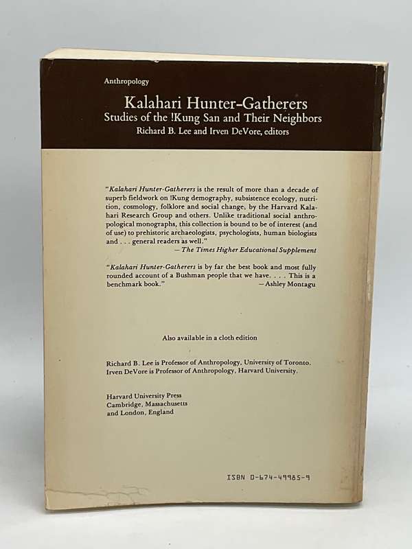 Kalahari Hunter-Gatherers: Studies of the !Kung and Their Neighbors - Richard Lee & Irven DeVore SAN