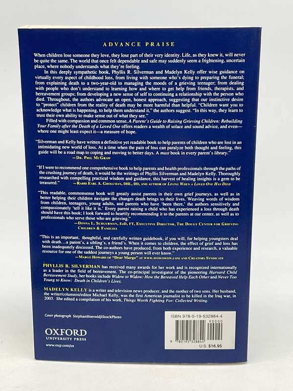 A Parent's Guide to Raising Grieving Children - Phyllis R. Silverman & Madelyn Kelly