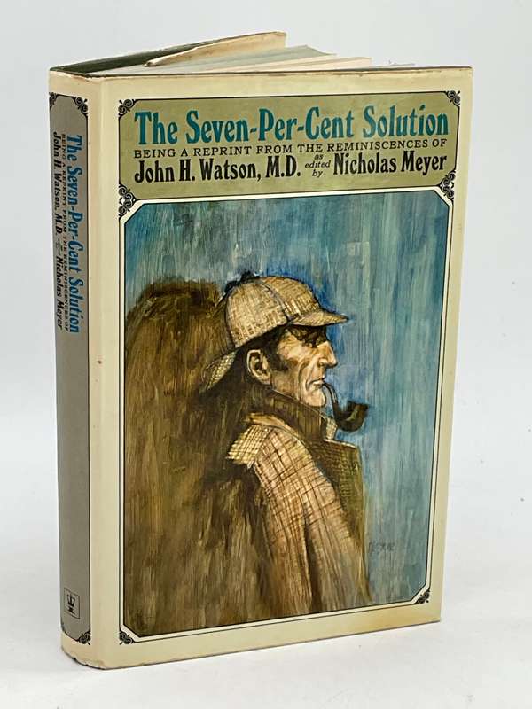 The Seven-Per-Cent Solution & West End Horror - John H. Watson / Nicholas Meyer | Sherlock Holmes