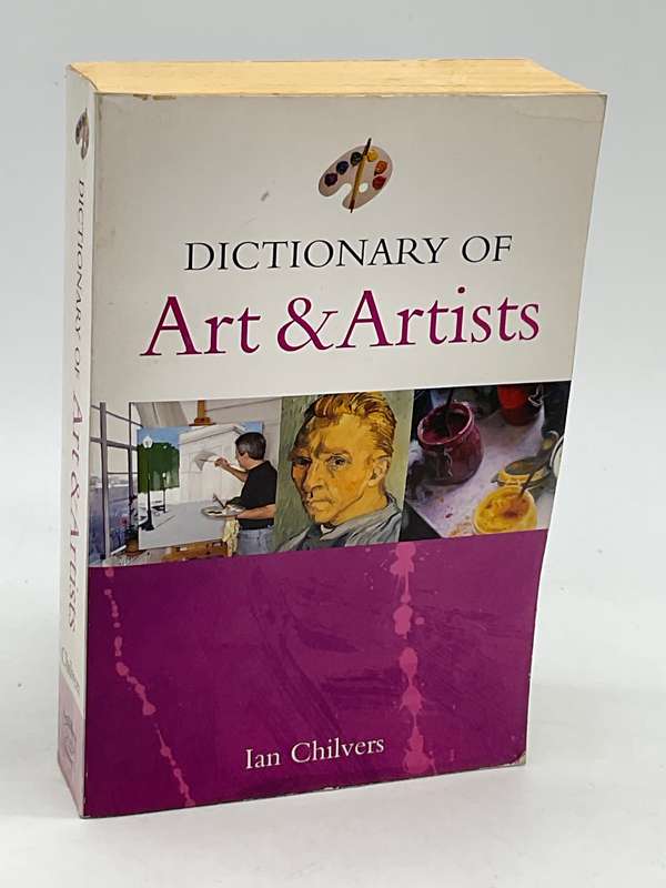 Dictionary of Art and Artists - Ian Chilvers