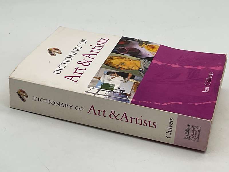 Dictionary of Art and Artists - Ian Chilvers