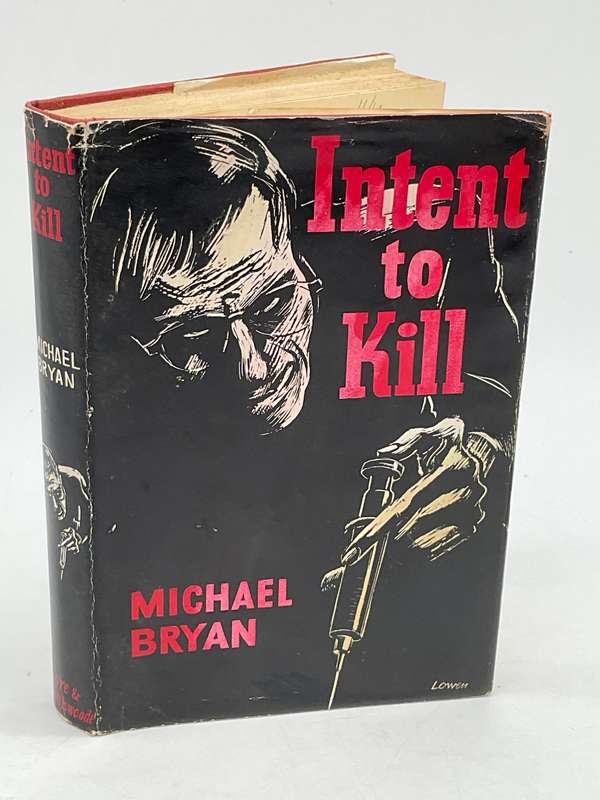 Intent to Kill by Michael Bryan Pseudonym for Brian Moore 1956 | Scarce and valuable