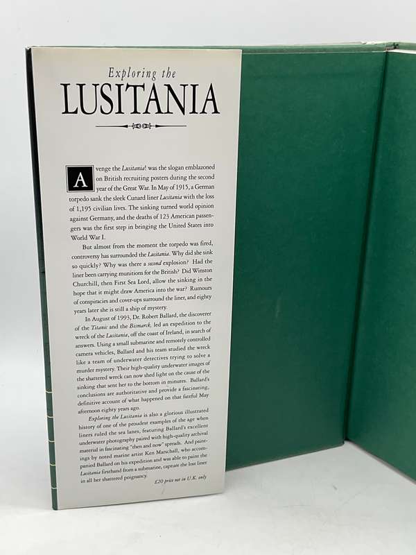 Exploring the Lusitania: Probing the Mysteries of the Sinking That Changed History - Robert DBallard