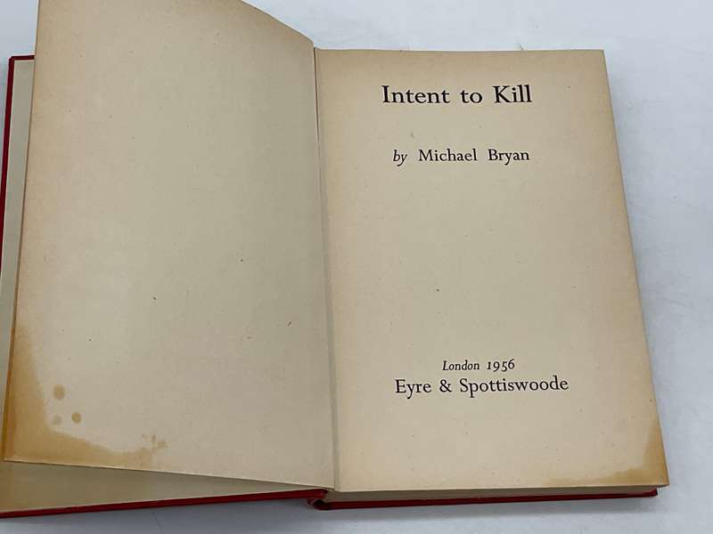 Intent to Kill by Michael Bryan Pseudonym for Brian Moore 1956 | Scarce and valuable