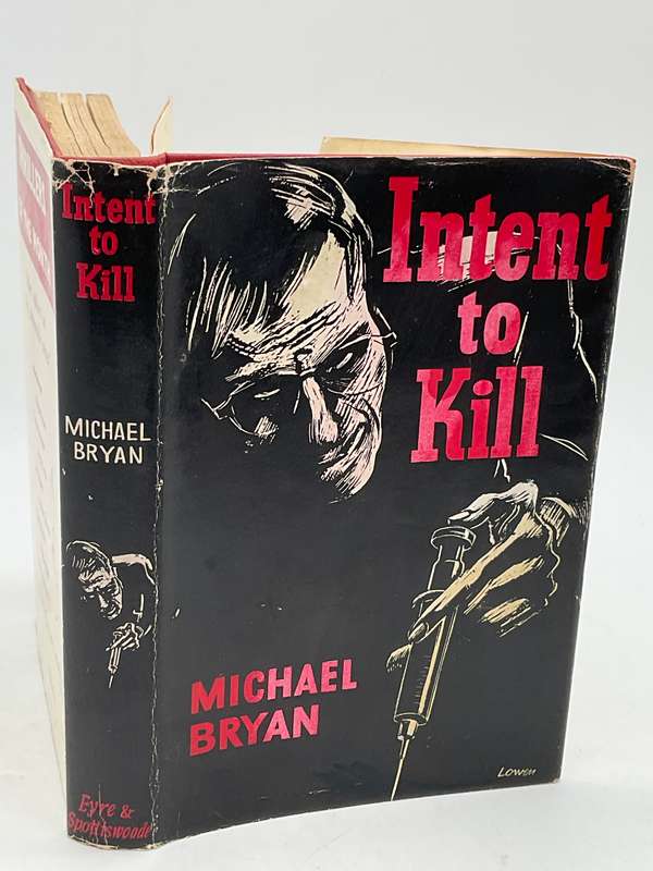 Intent to Kill by Michael Bryan Pseudonym for Brian Moore 1956 | Scarce and valuable