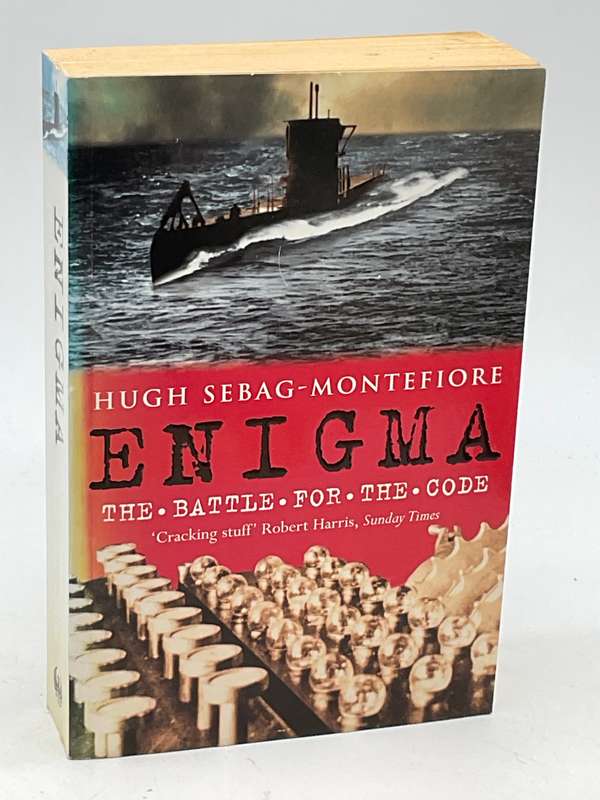 Enigma: The Battle for the Code Hugh Sebag-Montefiore | Signed