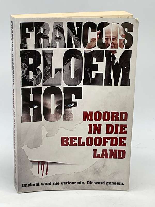 Moord in die beloofde land - Francois Bloemhof.