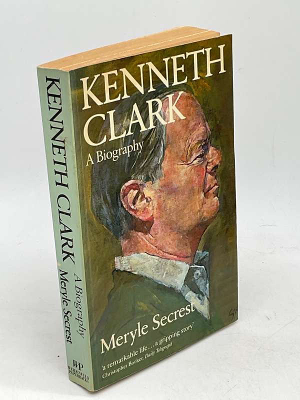 Kenneth Clark - Meryle Secrest | A Biography