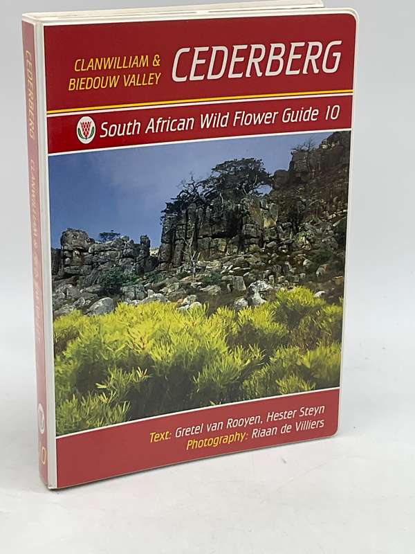 Cederberg: Clanwilliam & Biedouw Valley: South African Wildflower Guide 10