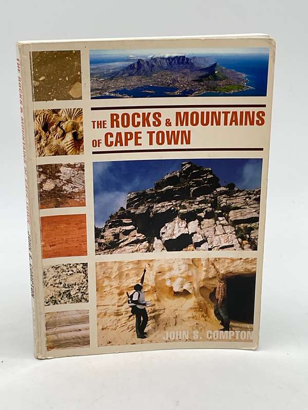 The Rocks and Mountains of Cape Town - John S Compton