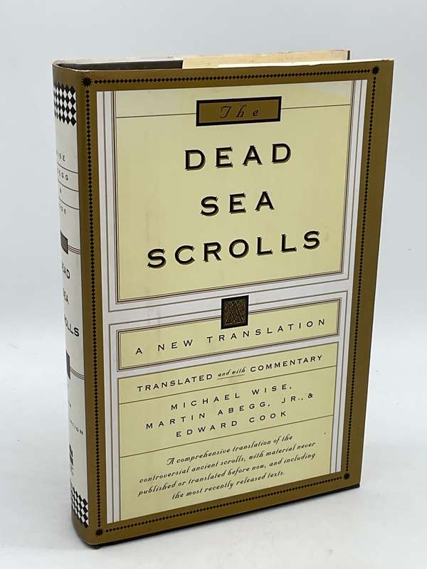 The Dead Sea Scrolls: A New Translation - Michael O. Wise, Martin Abegg & Edward Cook