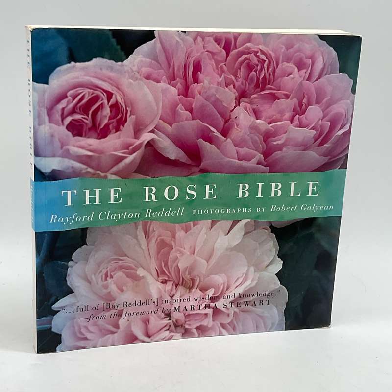 The Rose Bible by Rayford C. Reddell