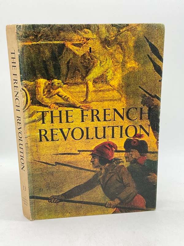 The French Revolution - A Horizon Caravel Book - David L. Dowd