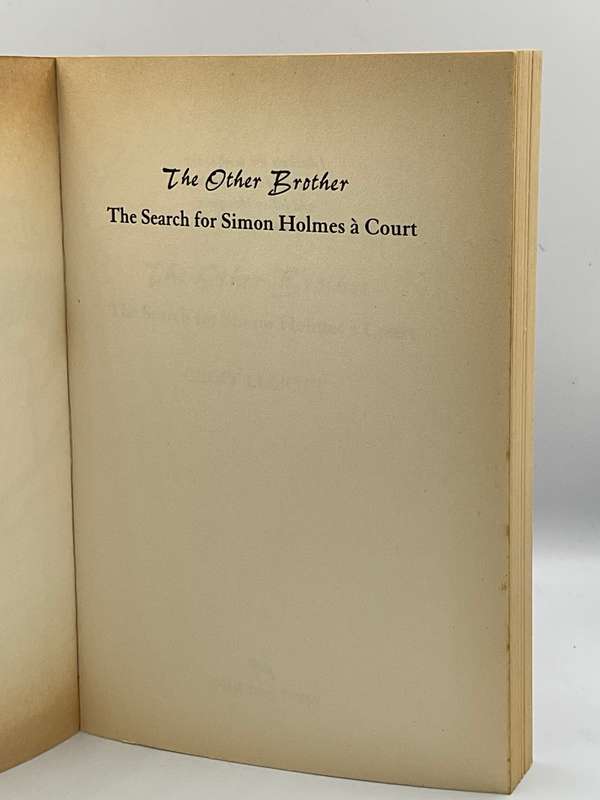 The Other Brother The Search for Simon Holmes A Court by Geoff Elliott