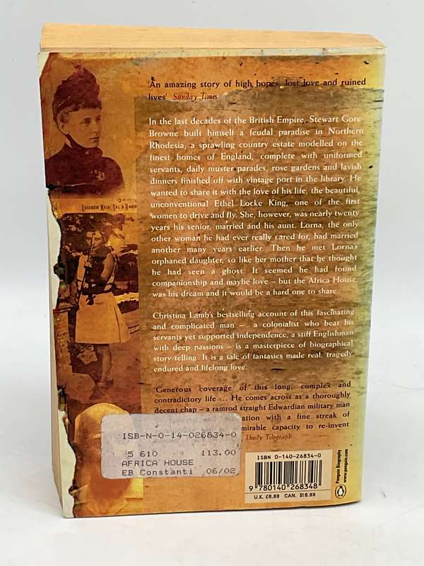 The Africa House: The True Story of an English Gentleman and His African Dream ~ Christina Lamb