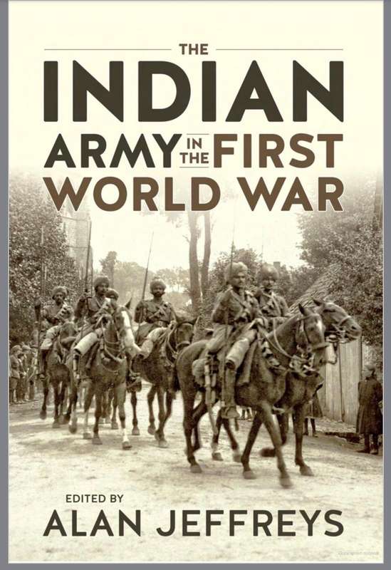 The Indian Army in the First World War by Alan Jeffreys 2018